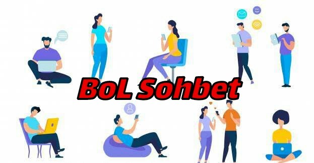 Bol Sohbet