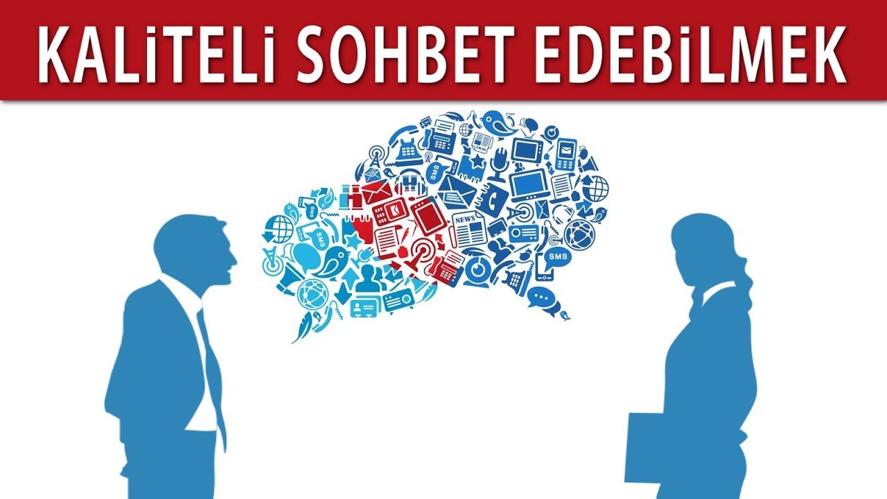 Kaliteli Sohbet