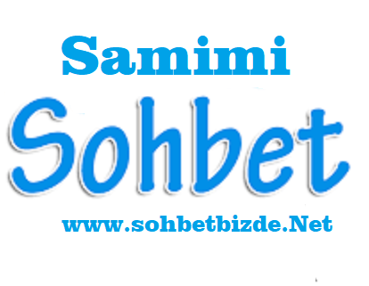 Samimi Sohbet Siteleri