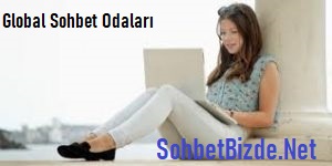 Global Sohbet Odaları