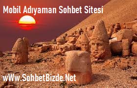 Mobil Adıyaman Sohbet Siteleri