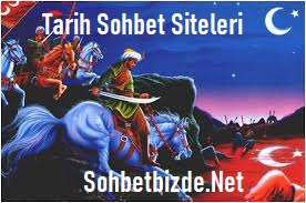 Tarih Sohbet Siteleri