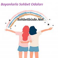 Bayanlarla Sohbet Odaları