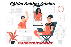 Eğitim Sohbet Odaları