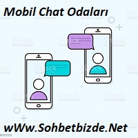 Mobil Chat Odaları