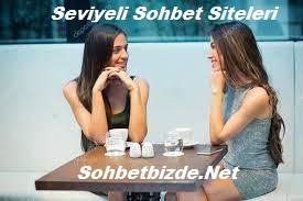 Seviyeli Sohbet Siteleri