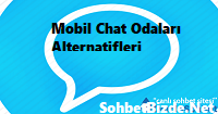 Mobil Chat Odaları Alternatifleri