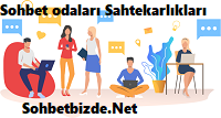 Sohbet Odaları Sahtekarlıkları