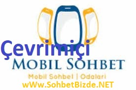 Çevrimiçi Mobil Sohbet