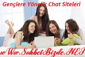 Gençlere Yönelik Chat Siteleri
